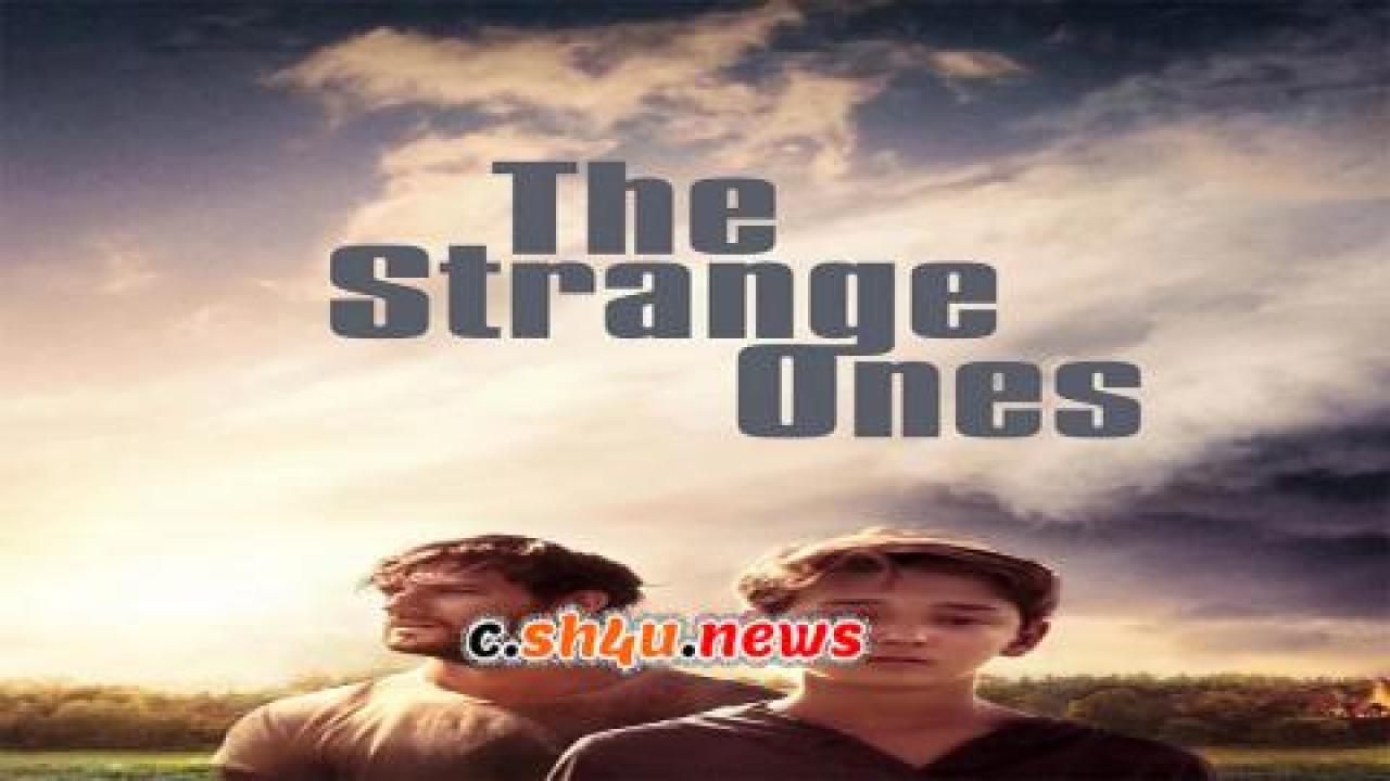 فيلم The Strange Ones 2017 مترجم - HD