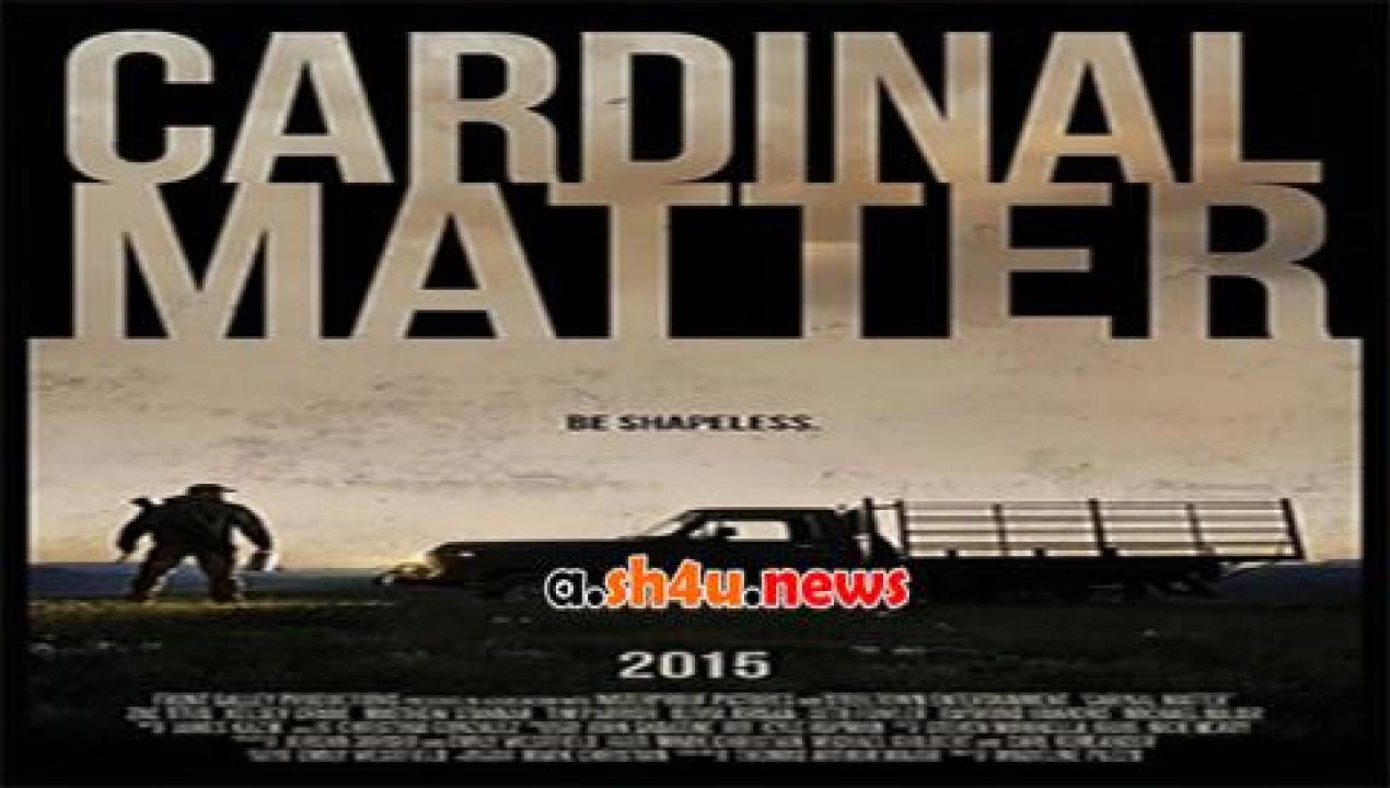 فيلم Cardinal Matter 2015 مترجم - HD