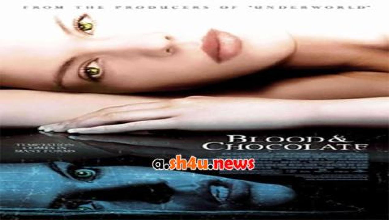 فيلم Blood And Chocolate 2007 مترجم - HD