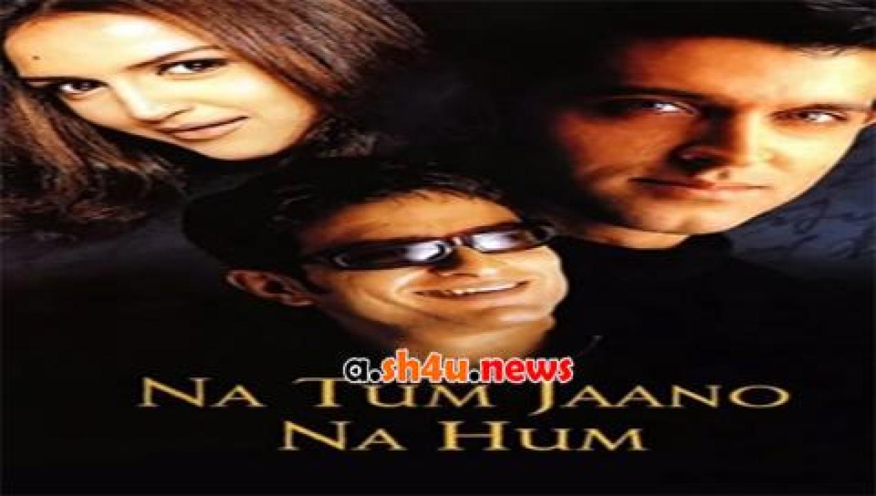 فيلم Na Tum Jaano Na Hum 2002 مترجم - HD