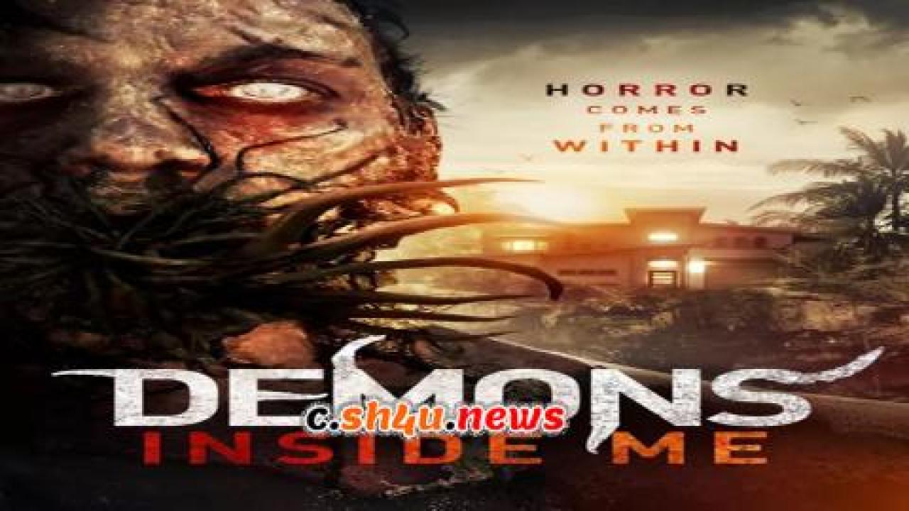 فيلم Demons Inside Me 2019 مترجم - HD