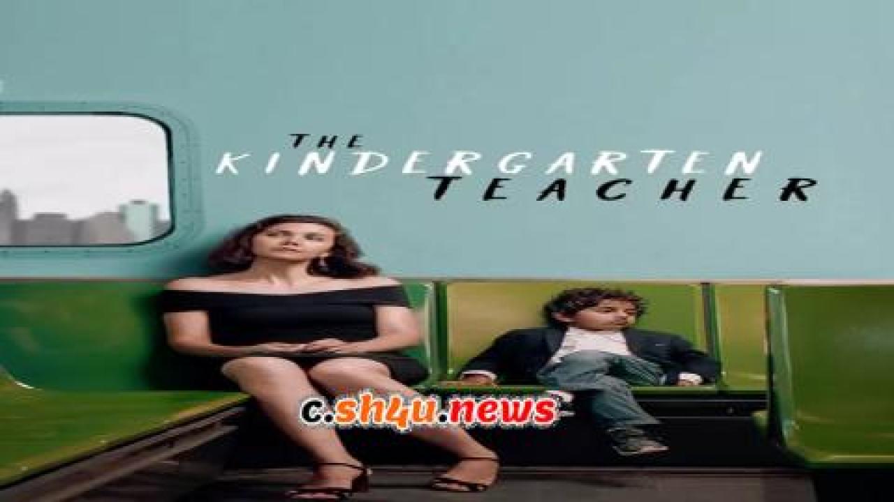 فيلم The Kindergarten Teacher 2018 مترجم - HD