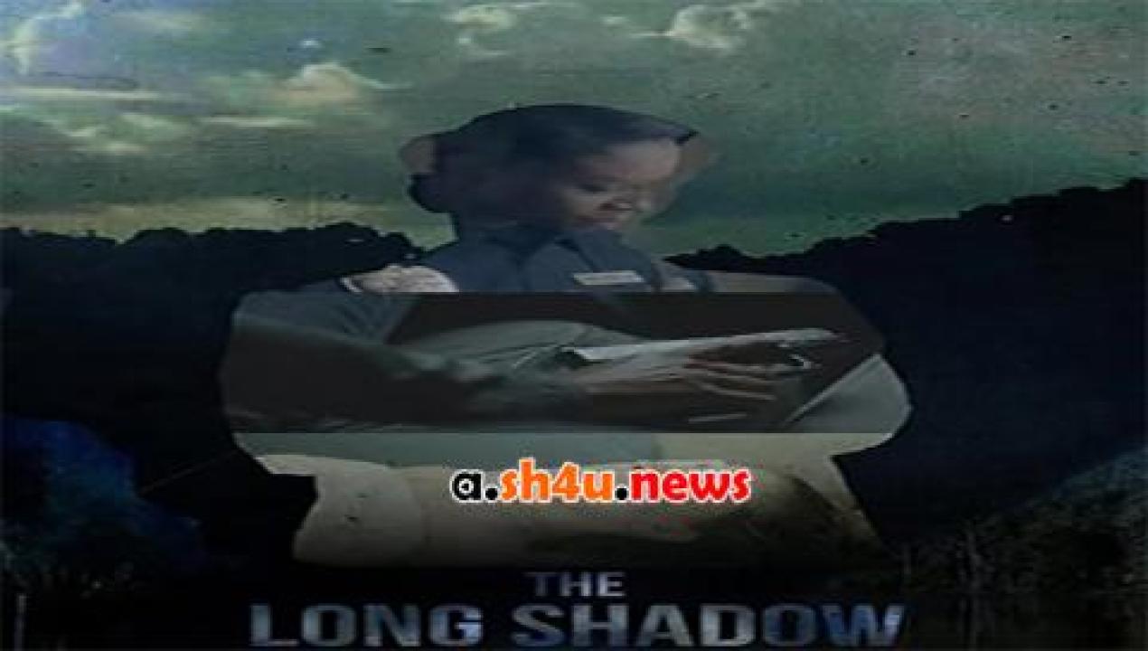 فيلم The Long Shadow 2020 مترجم - HD