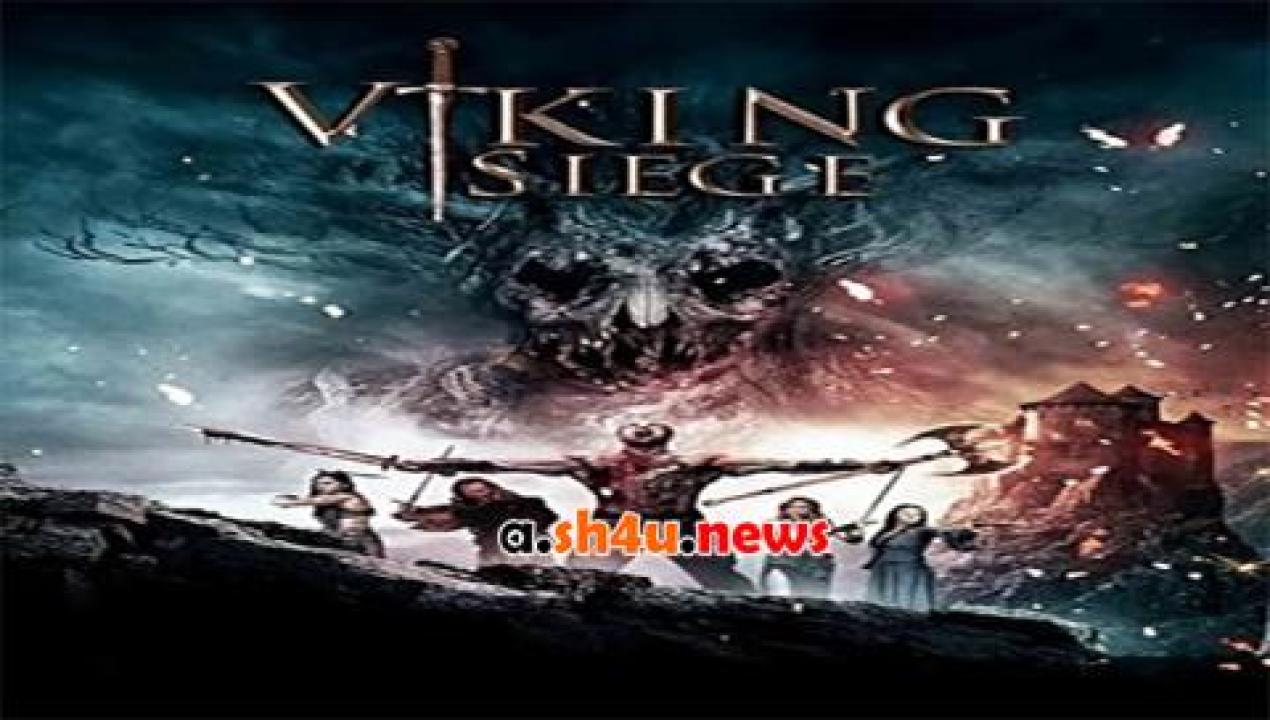 فيلم Viking Siege 2017 مترجم - HD
