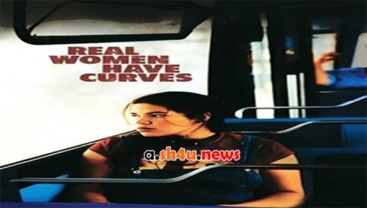 فيلم Real Women Have Curves 2002 مترجم - HD
