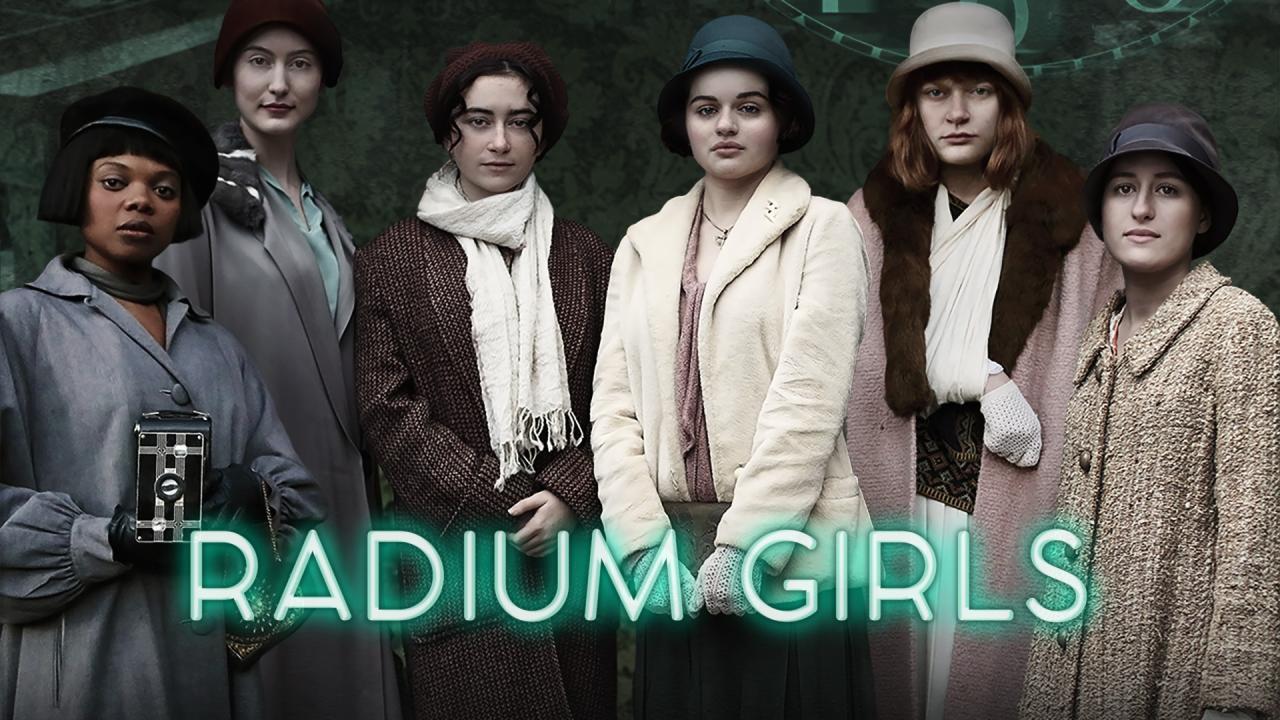 فيلم Radium Girls 2018 مترجم كامل HD