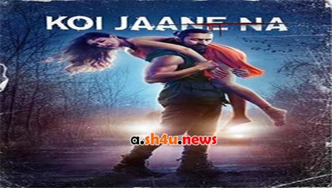 فيلم Koi Jaane Na 2021 مترجم - HD