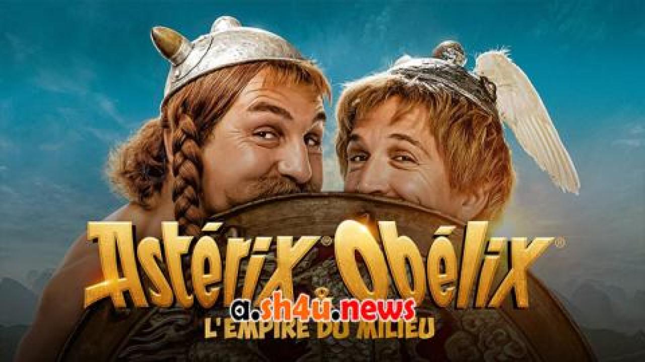 فيلم Asterix & Obelix: The Middle Kingdom 2023 مترجم - HD