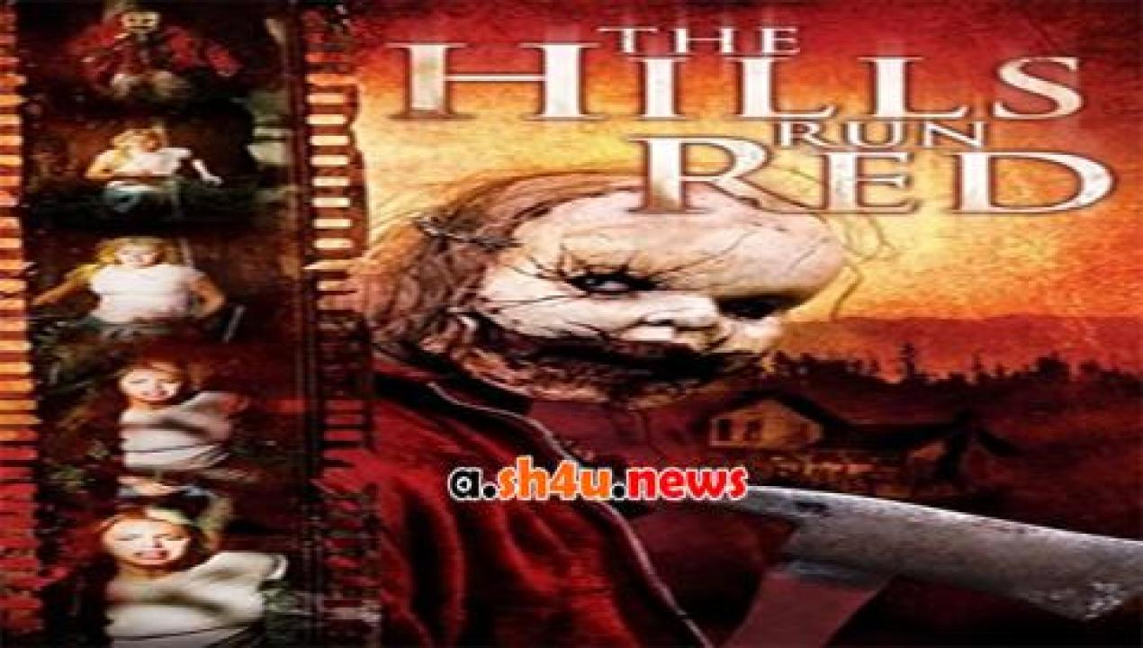 فيلم The Hills Run Red 2009 مترجم - HD