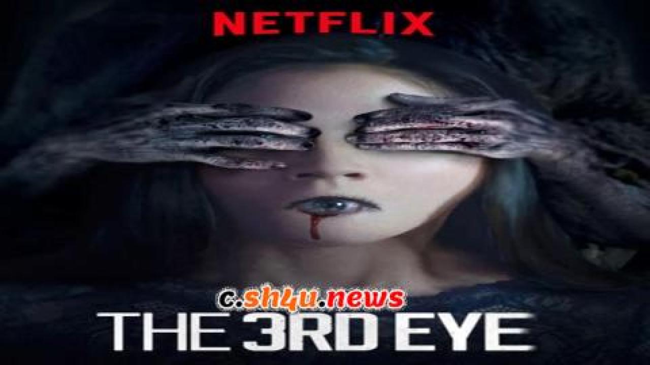 فيلم The 3rd Eye 2018 مترجم - HD