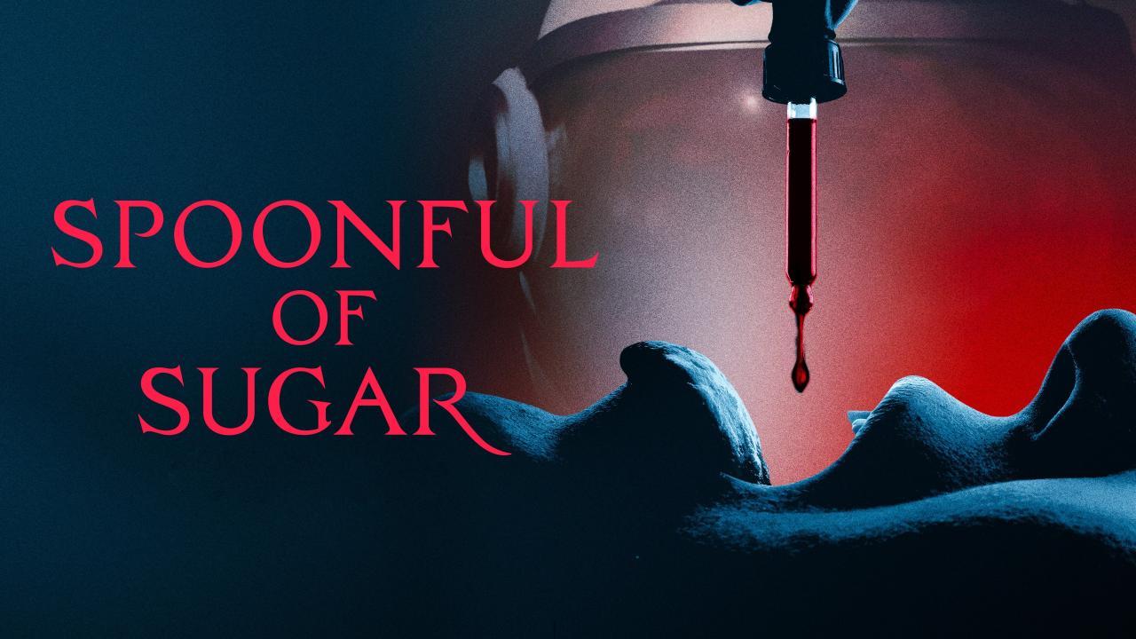 فيلم Spoonful Of Sugar 2022 مترجم كامل HD