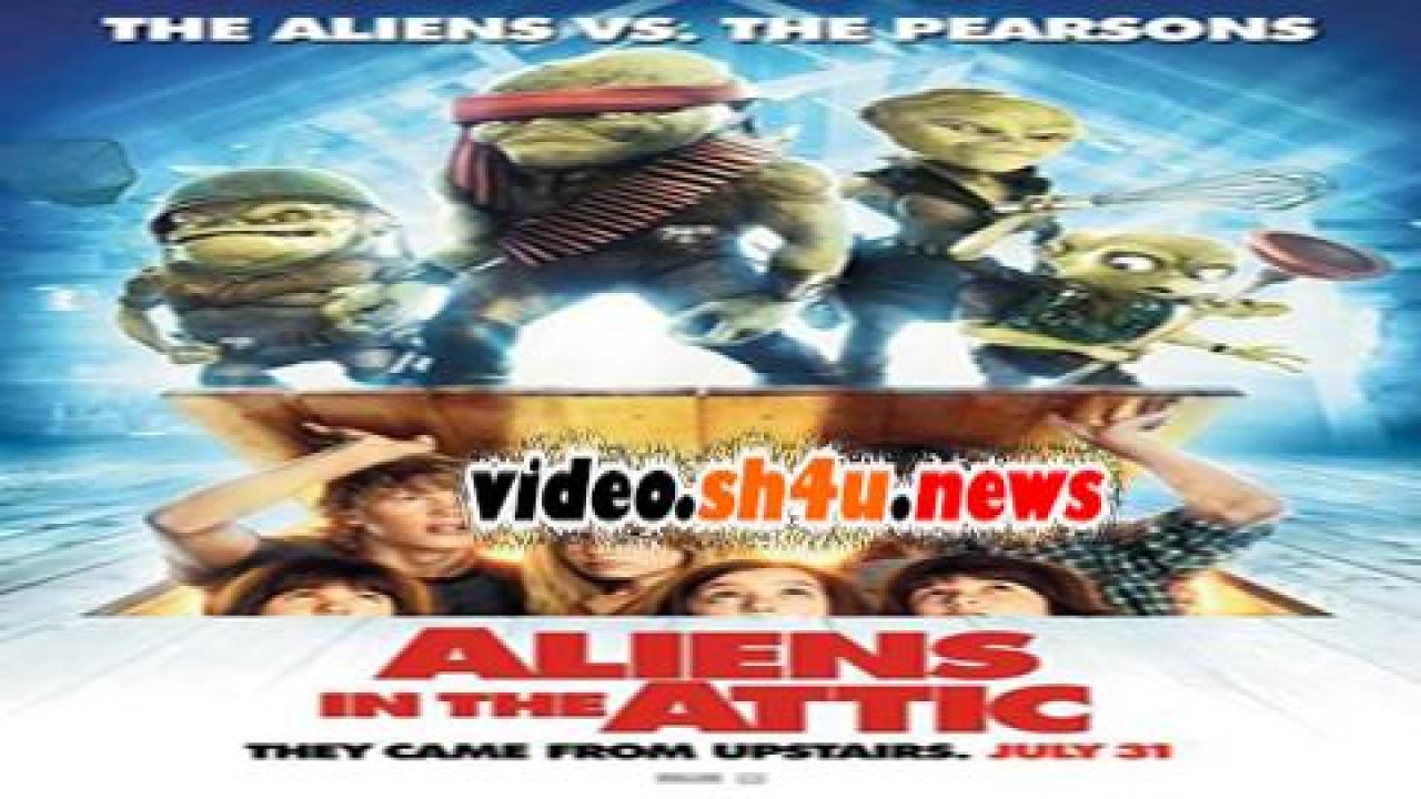 فيلم Aliens in the Attic 2009 مترجم - HD