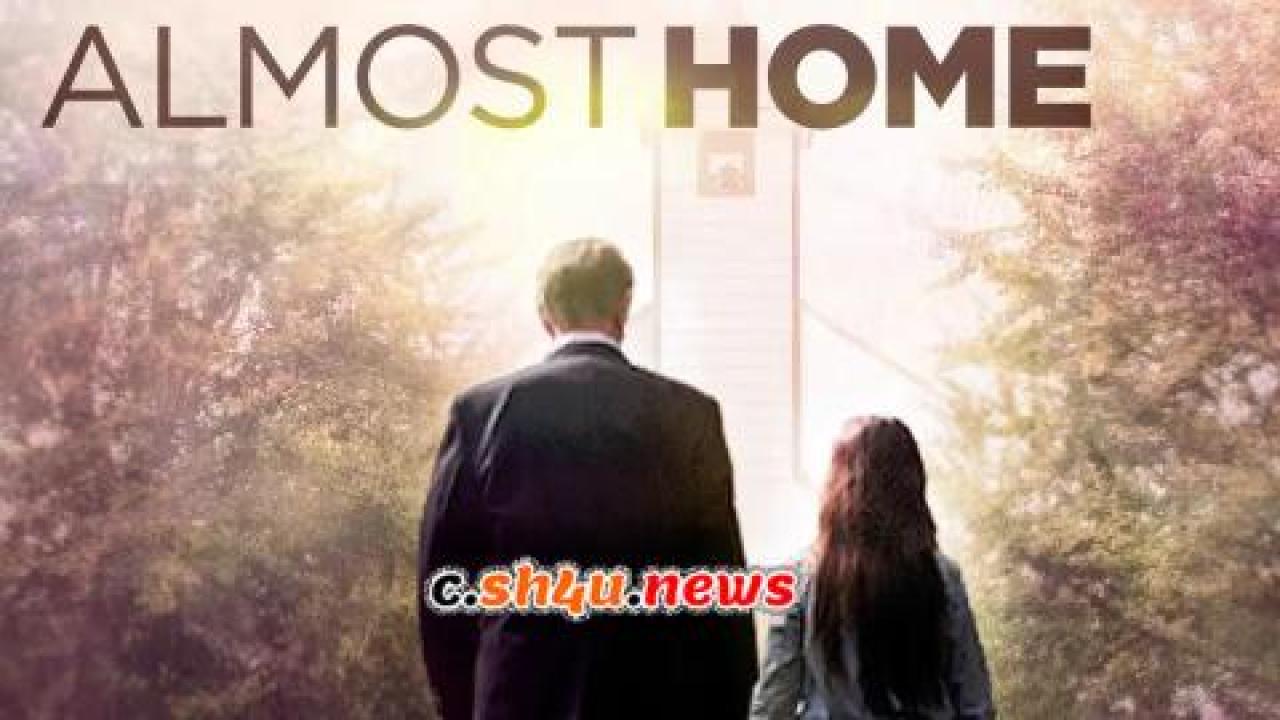 فيلم Almost Home 2018 مترجم - HD