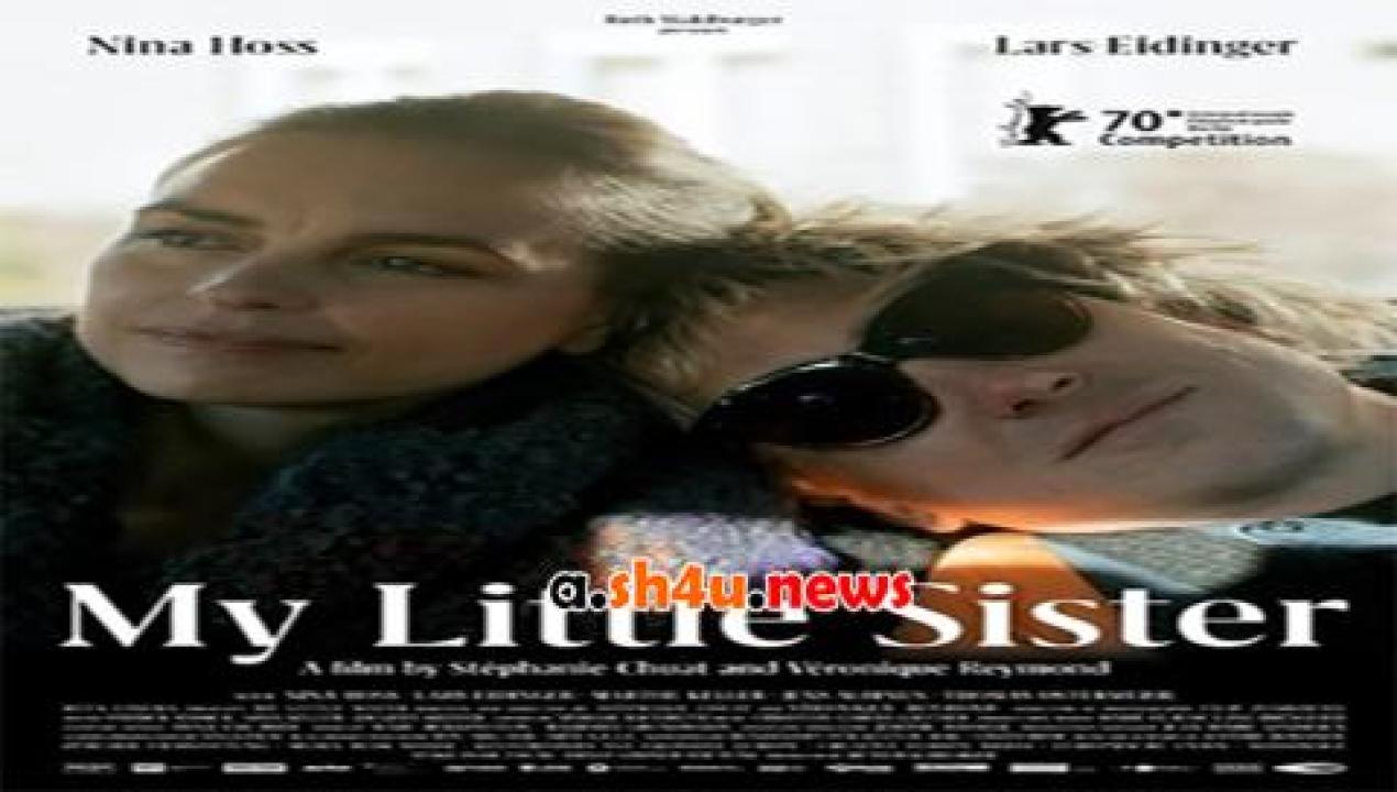 فيلم My Little Sister 2020 مترجم - HD