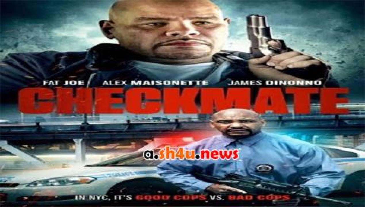 فيلم Checkmate 2017 مترجم - HD