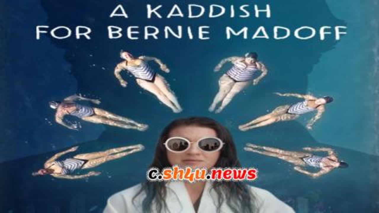 فيلم A Kaddish for Bernie Madoff 2021 مترجم - HD