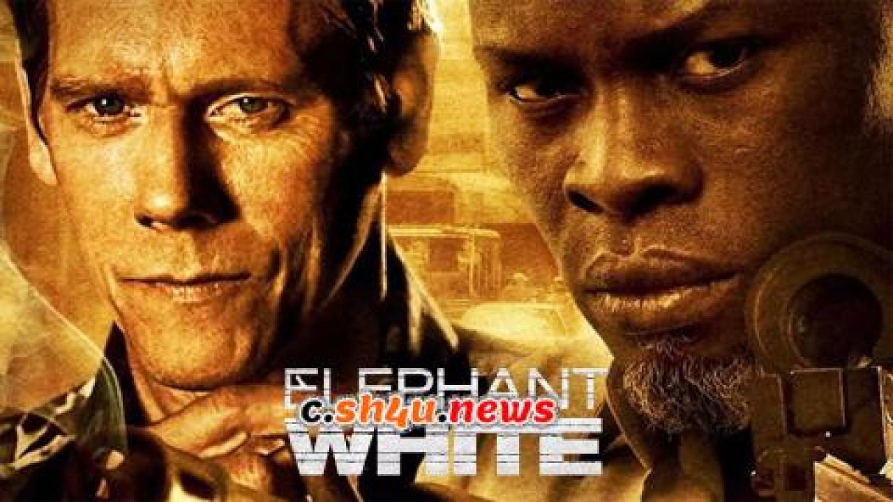 فيلم Elephant White 2011 مترجم - HD