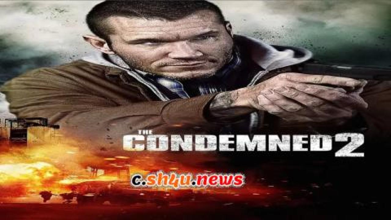 فيلم The Condemned 2 2015 مترجم - HD