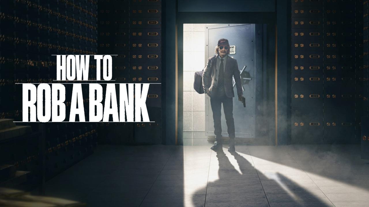 فيلم How to Rob a Bank 2024 مترجم كامل