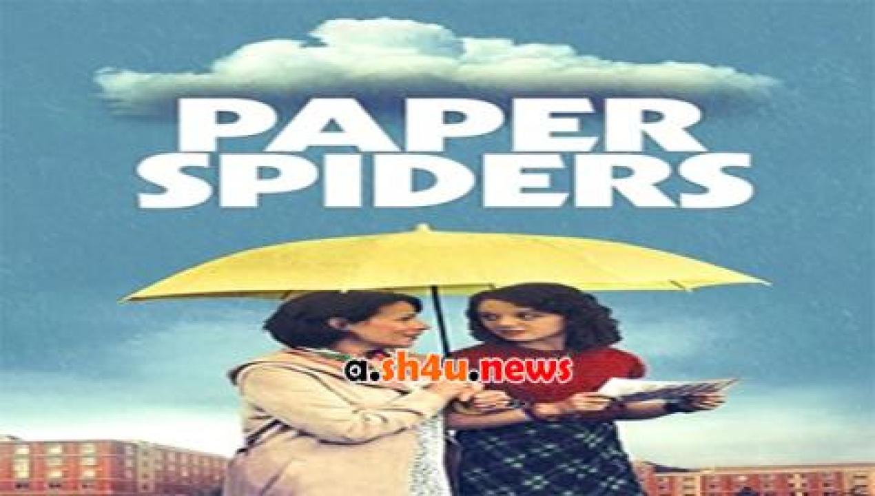 فيلم Paper Spiders 2020 مترجم - HD
