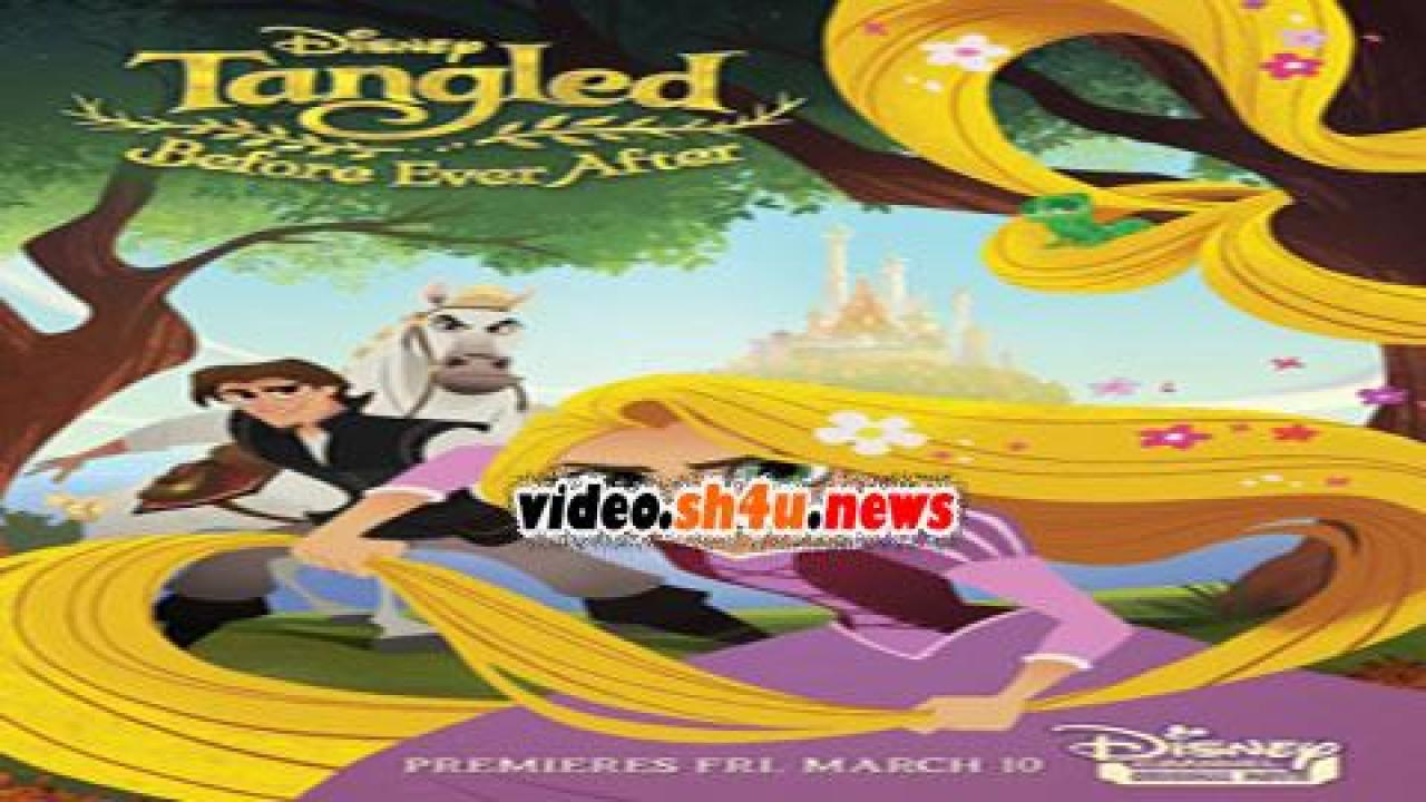 فيلم Tangled Before Ever After 2017 مترجم - HD