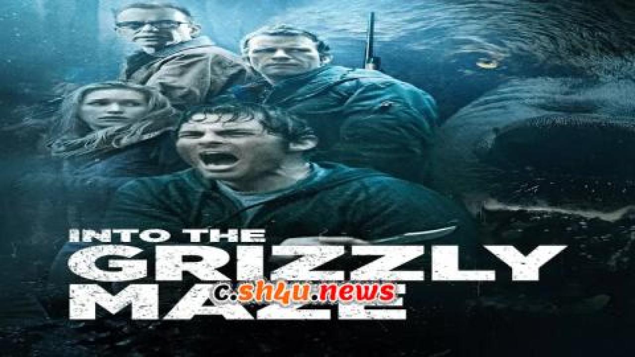فيلم Into the Grizzly Maze 2015 مترجم - HD
