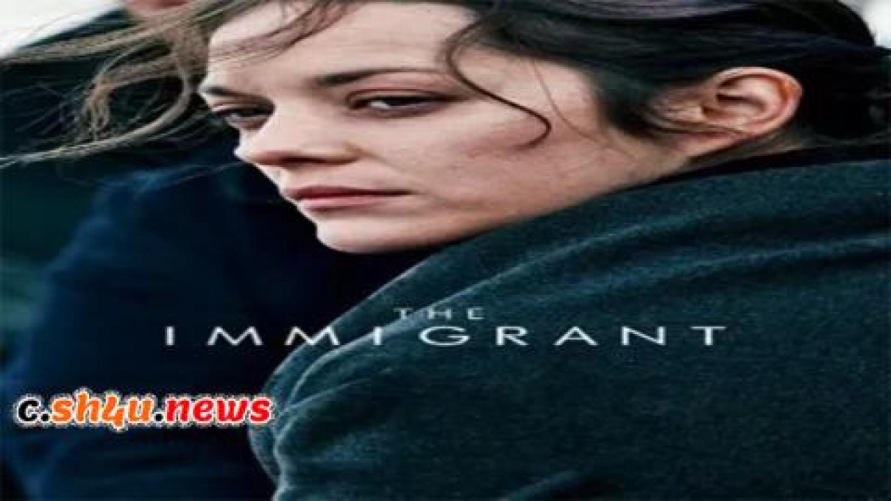 فيلم The Immigrant 2013 مترجم - HD