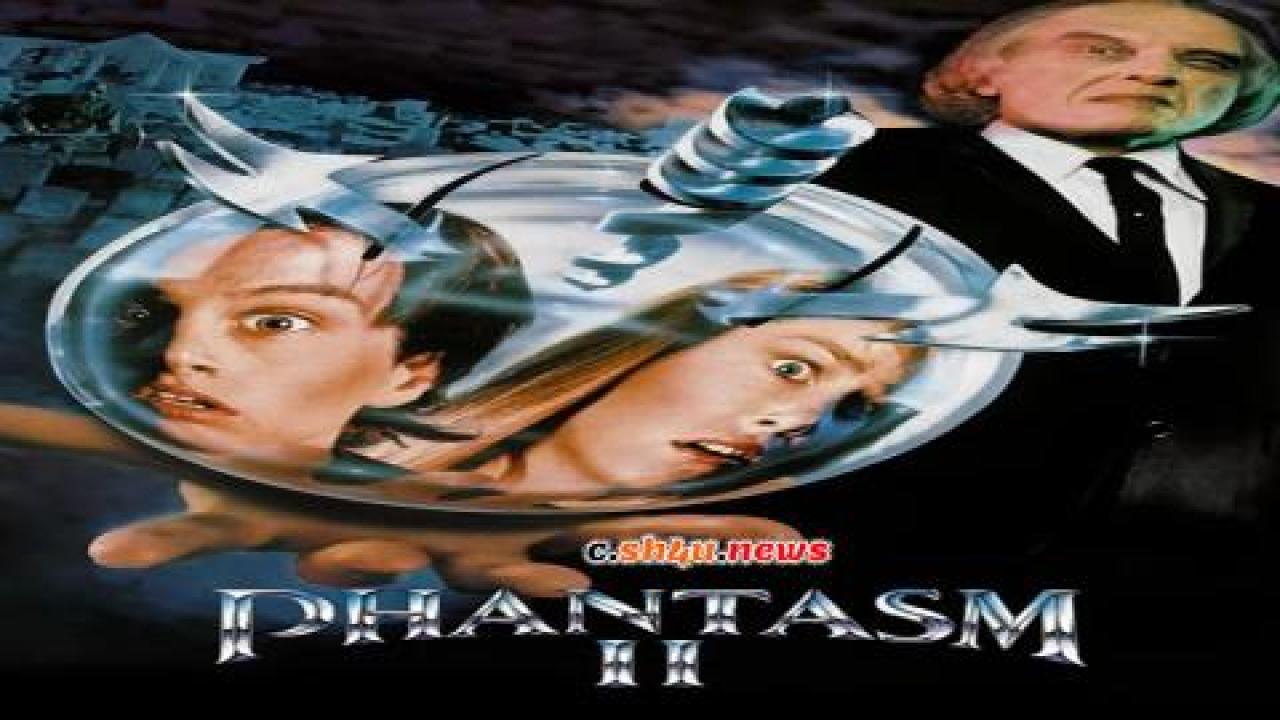 فيلم Phantasm II 1988 مترجم - HD