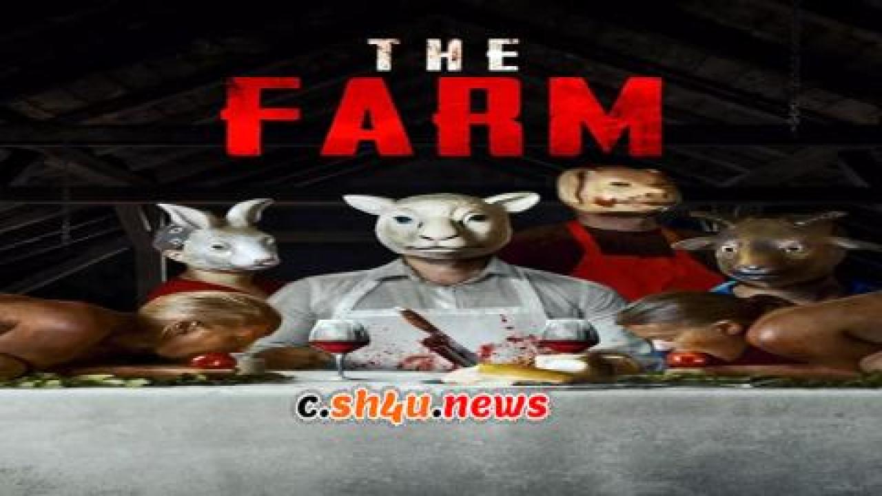 فيلم The Farm 2018 مترجم - HD