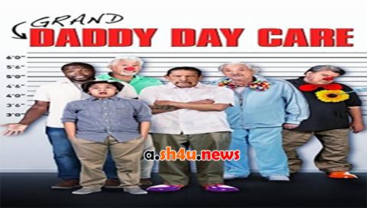 فيلم Grand Daddy Day Care 2019 مترجم - HD