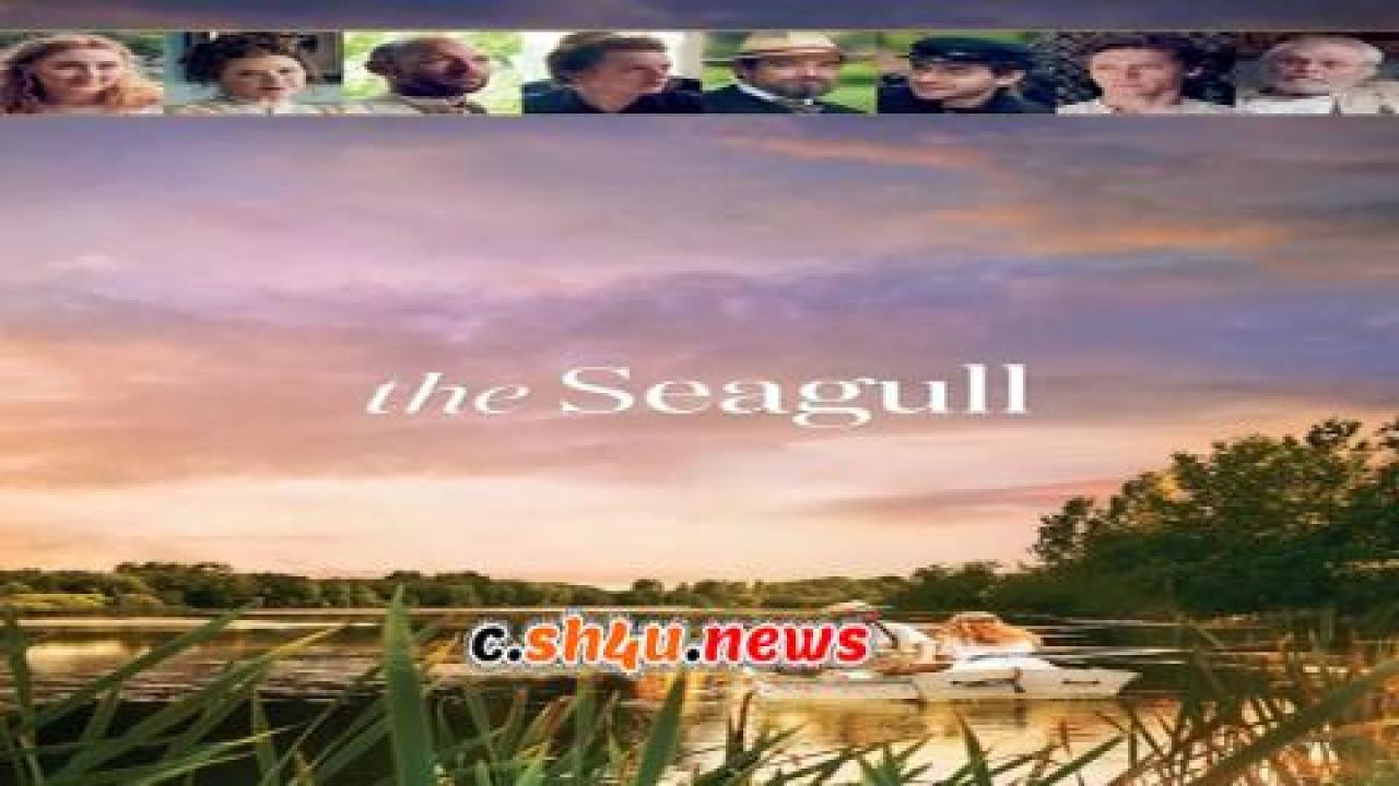 فيلم The Seagull 2018 مترجم - HD