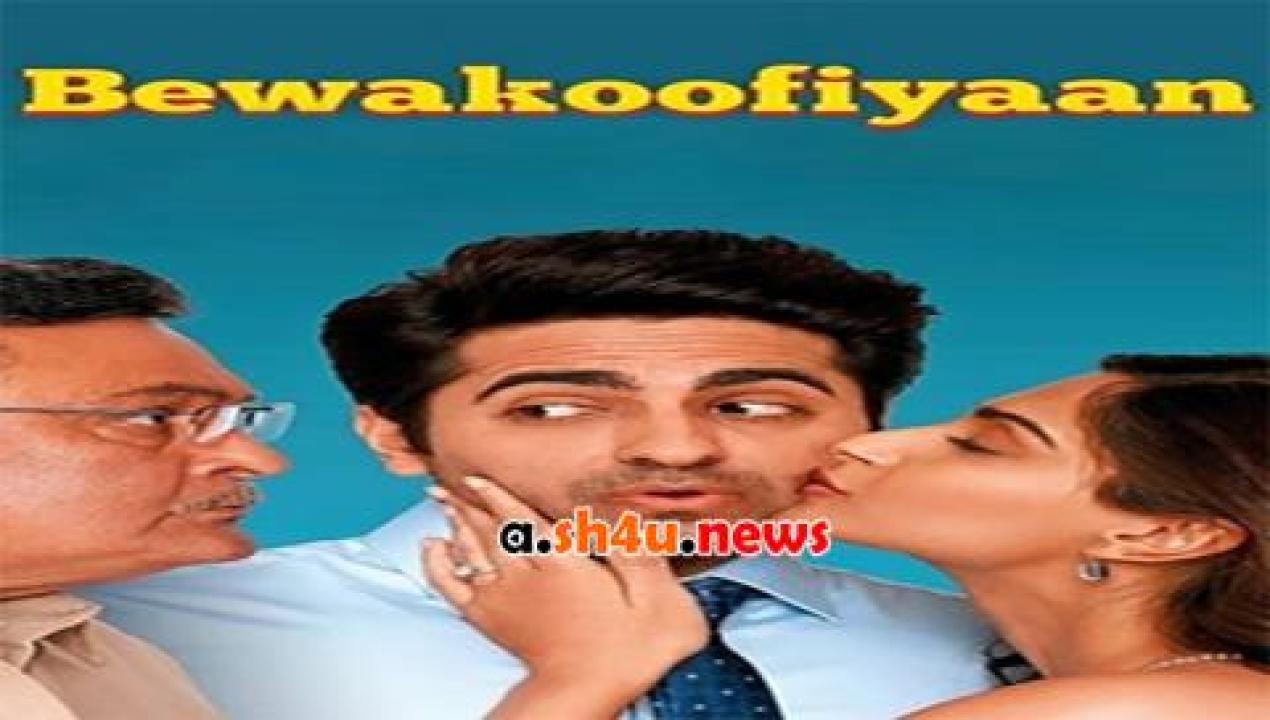 فيلم Bewakoofiyaan 2014 مترجم - HD