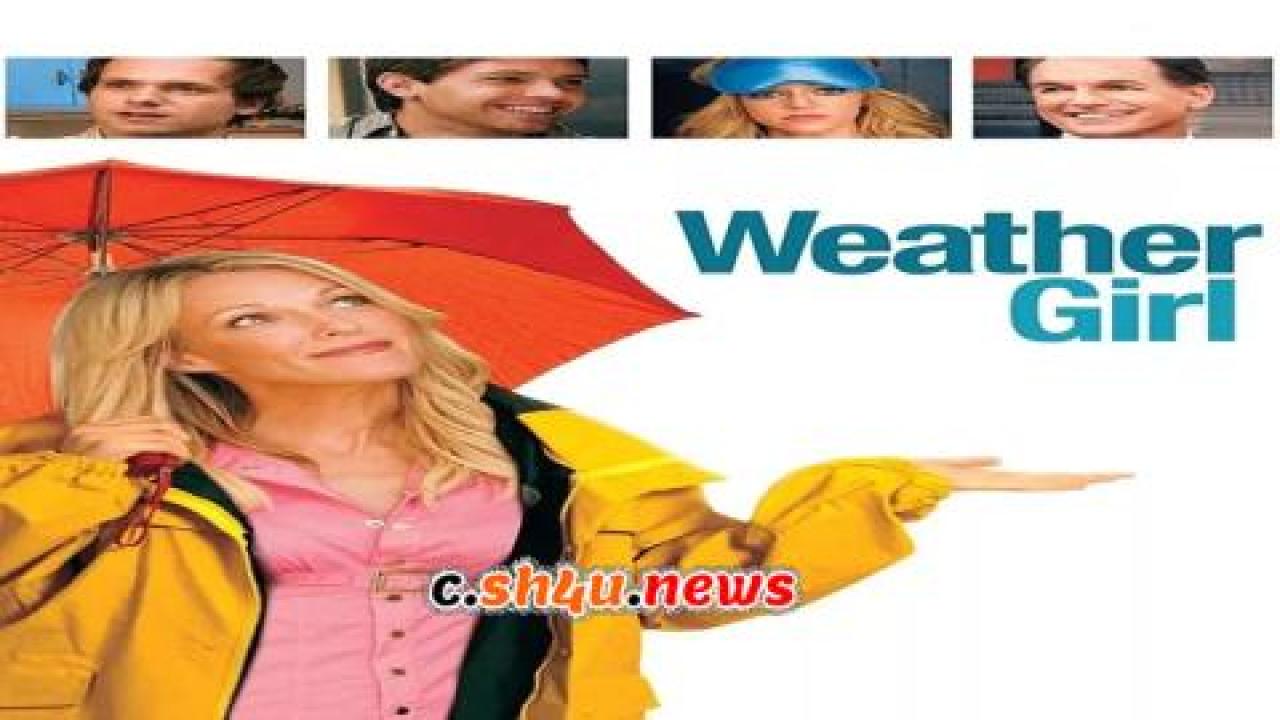 فيلم Weather Girl 2009 مترجم - HD