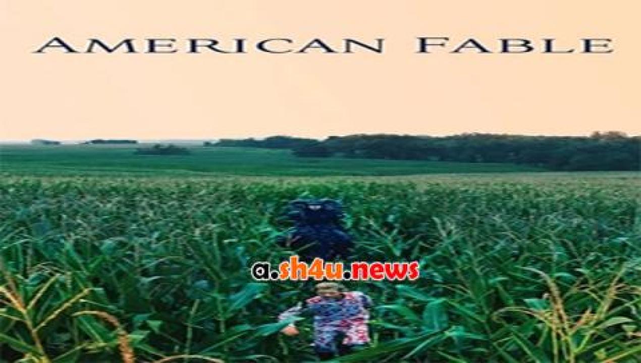 فيلم American Fable 2016 مترجم - HD