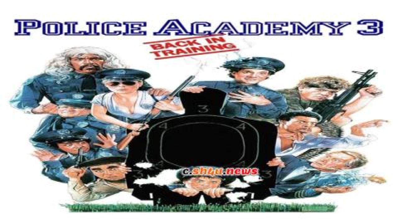 فيلم Police Academy 3: Back in Training 1986 مترجم - HD