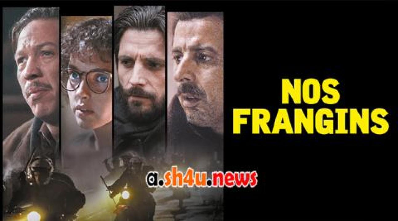 فيلم Nos frangins 2022 مترجم - HD