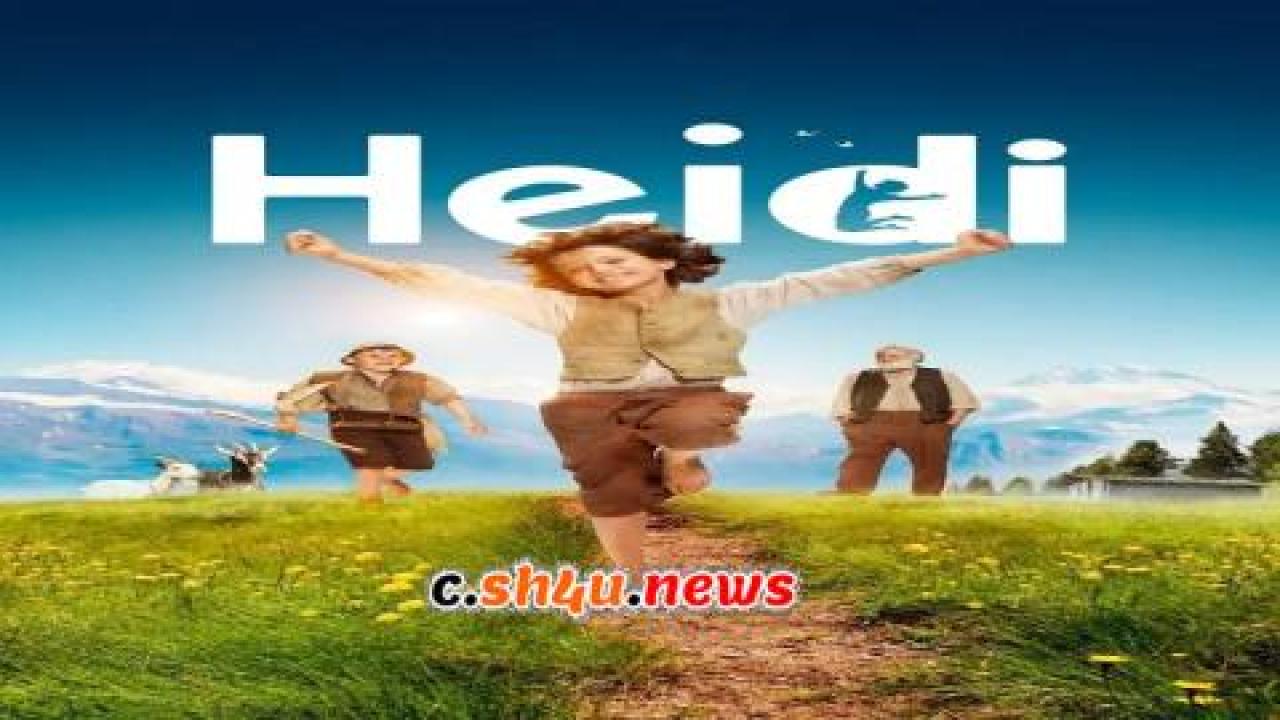 فيلم Heidi 2015 مترجم - HD