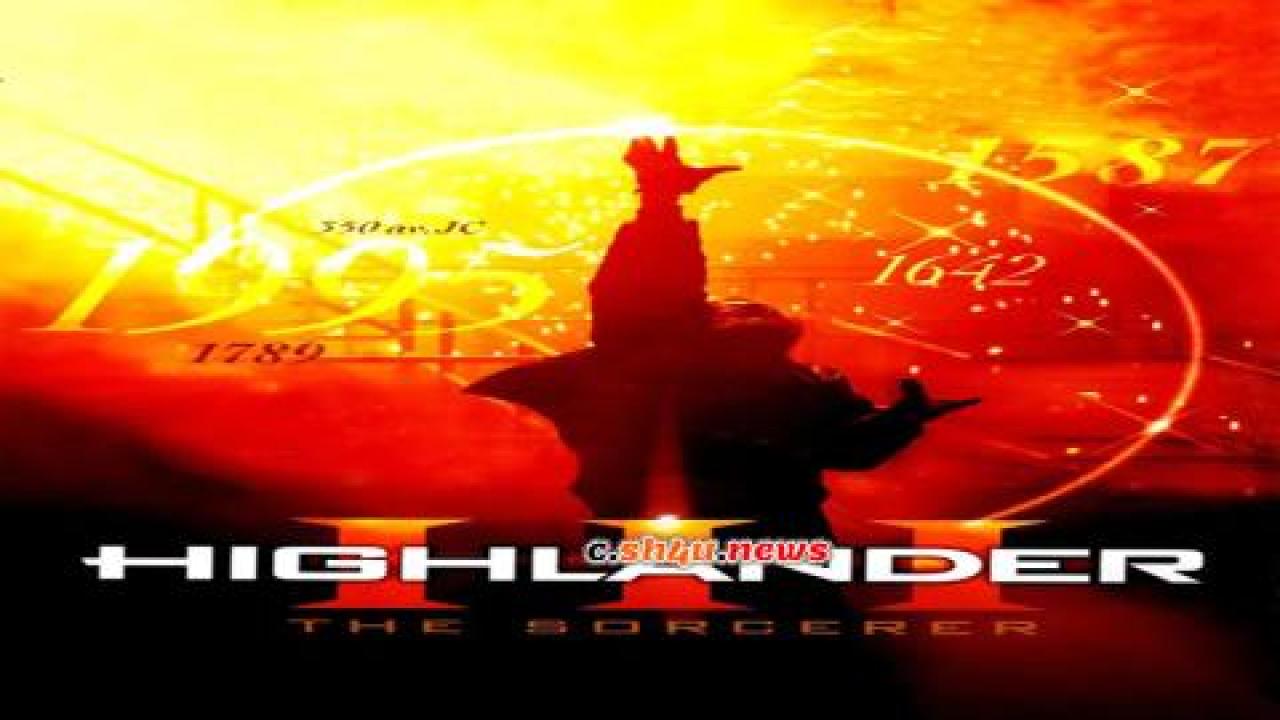 فيلم Highlander III: The Sorcerer 1994 مترجم - HD