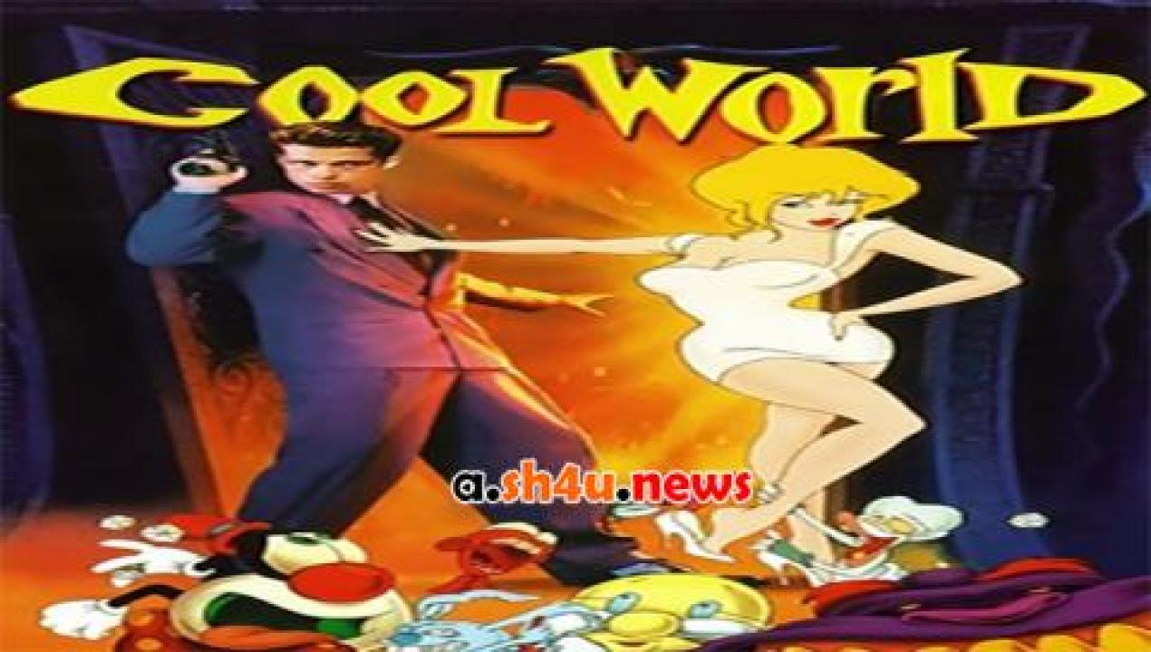 فيلم Cool World 1992 مترجم - HD