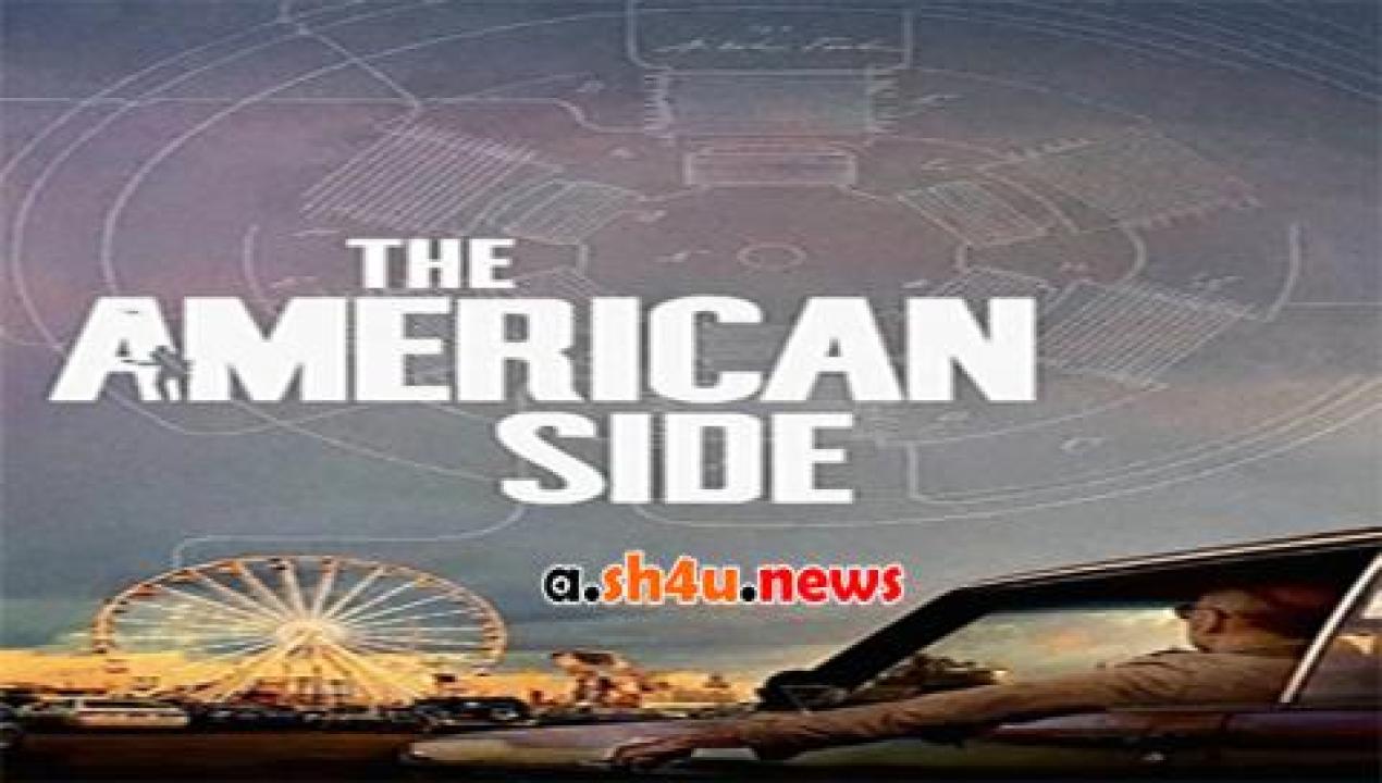 فيلم The American Side 2016 مترجم - HD