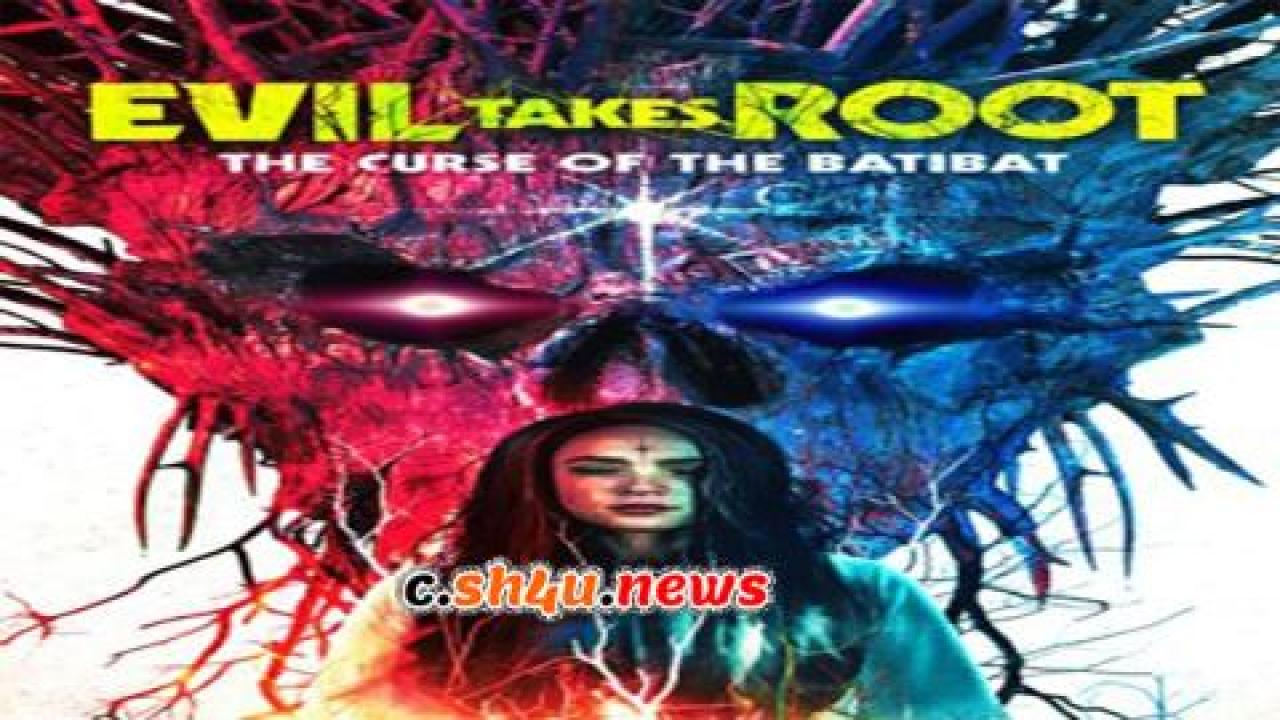 فيلم Evil Takes Root 2020 مترجم - HD