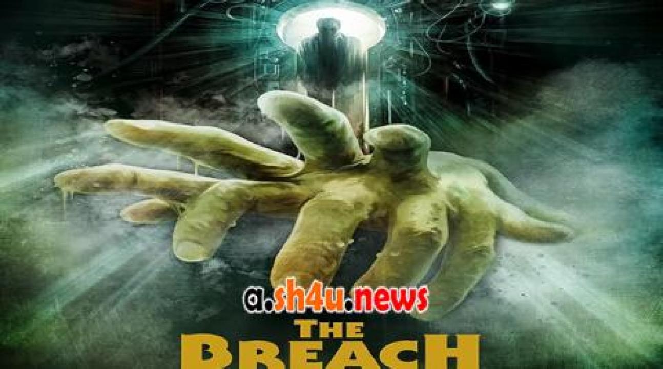 فيلم The Breach 2022 مترجم - HD