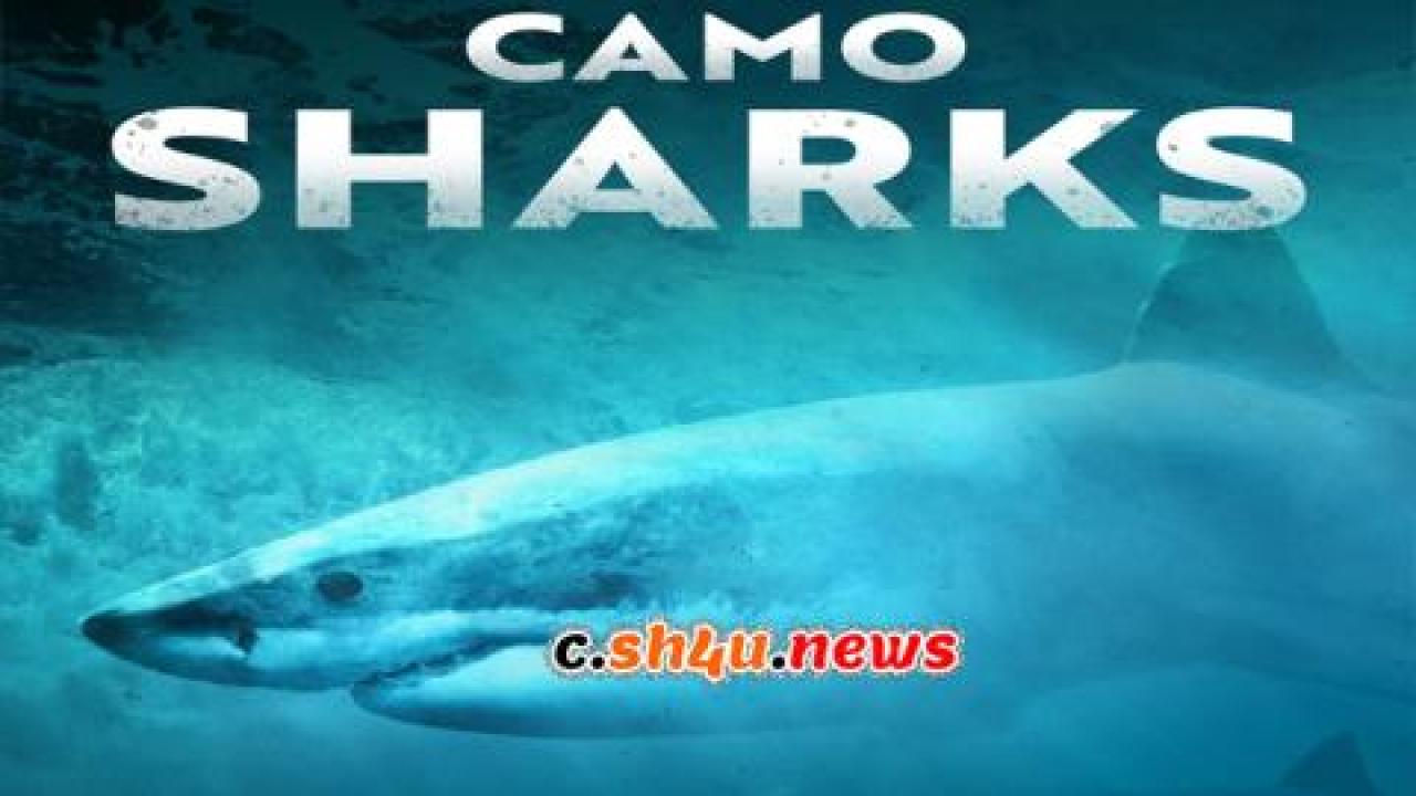 فيلم Camo Sharks 2022 مترجم - HD