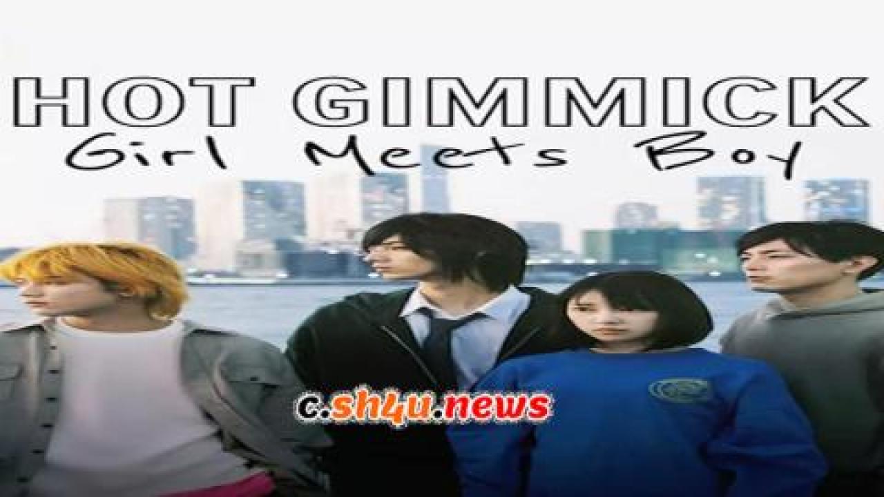 فيلم Hot Gimmick: Girl Meets Boy 2019 مترجم - HD