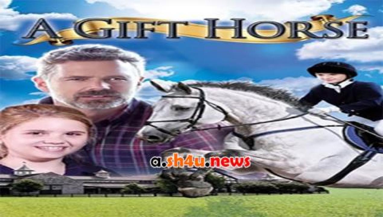 فيلم A Gift Horse 2015 مترجم - HD