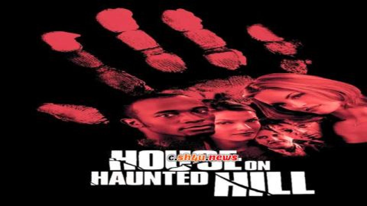 فيلم House on Haunted Hill 1999 مترجم - HD