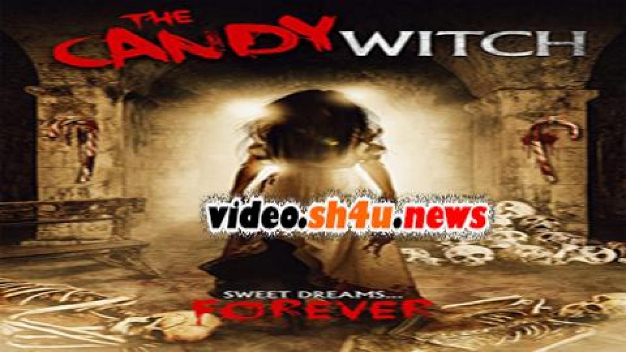 فيلم The Candy Witch 2020 مترجم - HD