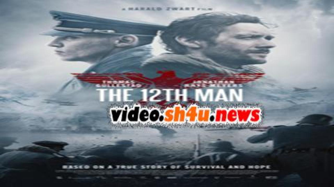فيلم The 12th Man 2017 مترجم - HD