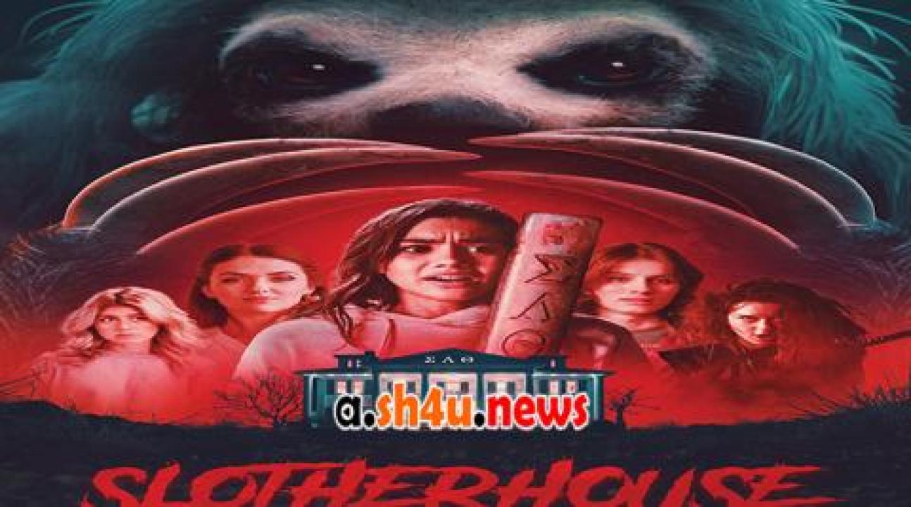 فيلم Slotherhouse 2023 مترجم - HD