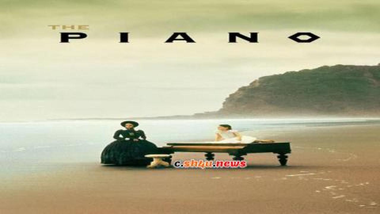 فيلم The Piano 1993 مترجم - HD